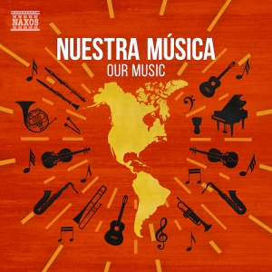 Naxos_NuestraMusica_edited